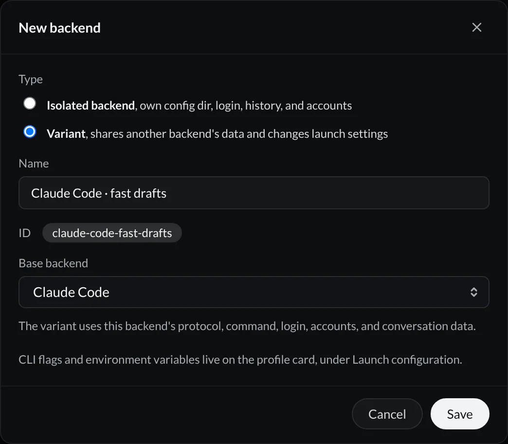 New backend dialog with Variant selected, the name Claude Code · fast drafts, and Claude Code as the base backend
