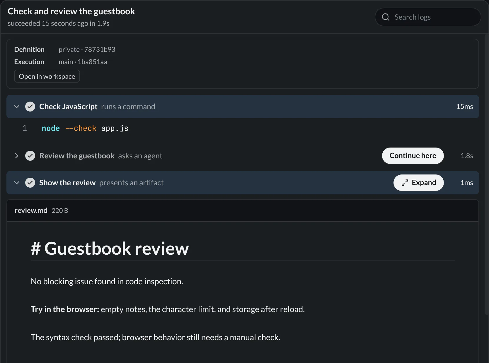A completed guestbook automation run with a JavaScript check, an agent review, and a captured Markdown report