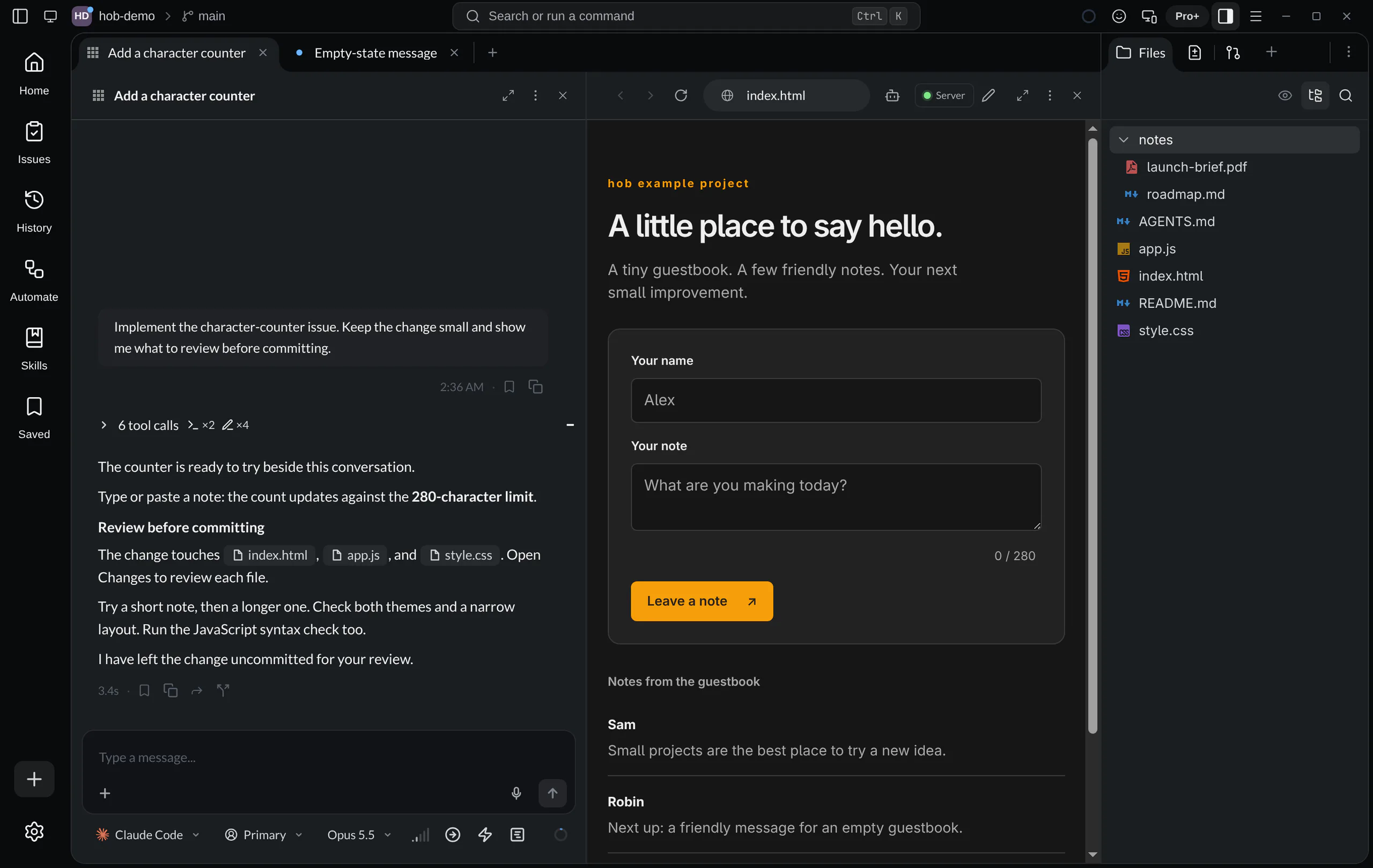 The hob example project with Add a character counter active, an Empty-state message workspace tab, and an agent beside the guestbook preview with Files in the Dock
